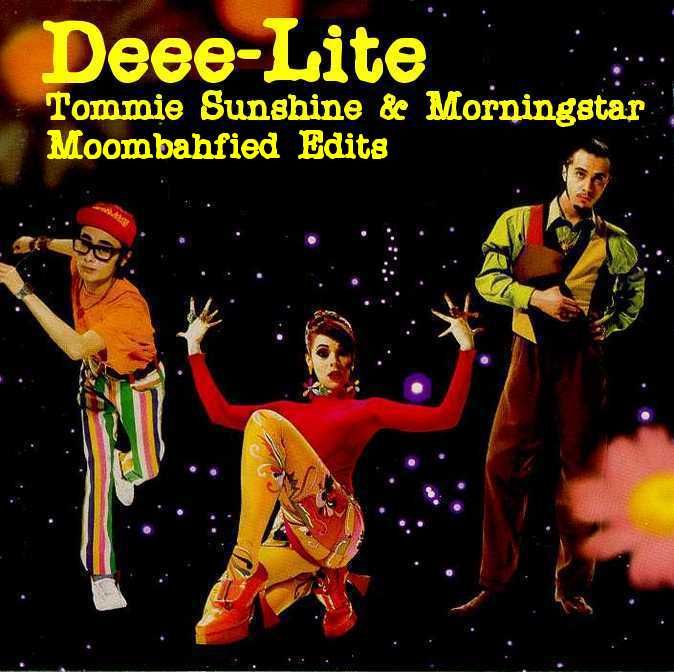 DeeeLite What Is Love Tommie Sunshine Morningstar'Moombahfied' Edit 