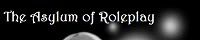 The Asylum of Roleplay banner